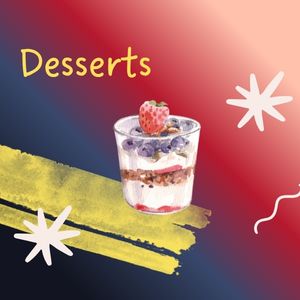 Desserts